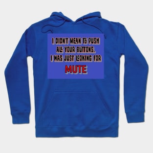 Mute Hoodie